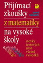 Přijímací zkoušky z matematiky na vysoké školy
